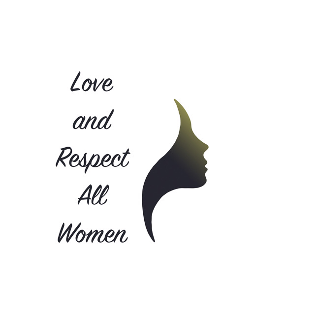 love and respect all women